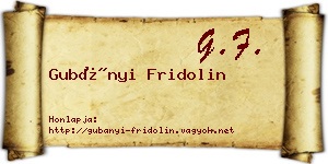 Gubányi Fridolin névjegykártya